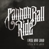 Cannonball Ride - Pandora