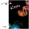 For Keeps - Single album lyrics, reviews, download