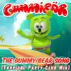 Stream & download The Gummy Bear Song (Tropical Party Club Mix) - Single