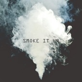 Smoke It Up artwork
