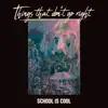 Things That Don't Go Right album lyrics, reviews, download
