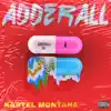 Adderall - Single album lyrics, reviews, download