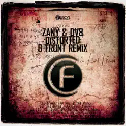 Distorted (B - Front Remix) - Single - B-Front Distorted (B - Front Remix) - Single - B-Front