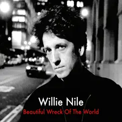 Beautiful Wreck of the World (Remastered) by Willie Nile album reviews, ratings, credits