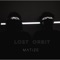 Lost Orbit - Matize lyrics