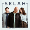 Selah - Firm Foundation  artwork