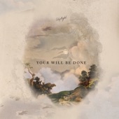 Your Will Be Done - (Acoustic Release) artwork