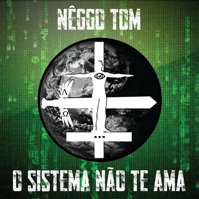 O Sistema Não Te Ama - Single - Nêggo Tom