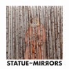 Statue of Mirrors