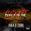 Push It to the Limit (feat. Cairo) - Single album lyrics, reviews, download