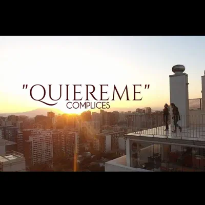 Quiéreme - Single - Cómplices