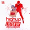 Listen Up (feat. Red London) - Highup lyrics