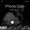 Phone Calls - $teph Droccm lyrics