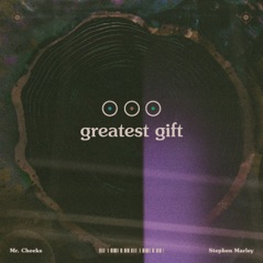 Greatest Gift (feat. Stephen Marley) - Single