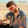 Calma (Remix) - Single album lyrics, reviews, download