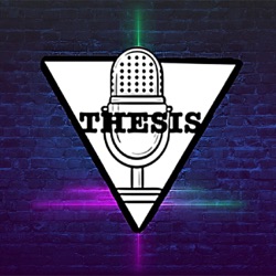 Thesis Podcast