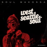 West Seattle Soul - Soul Makossa