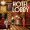 Hotel Lobby Farewell - Vyvyan Hope-Scott lyrics