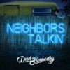 Neighbors Talkin' - Single