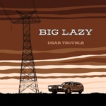 Big Lazy - Ramona (feat. Marlysse Rose Simmons)