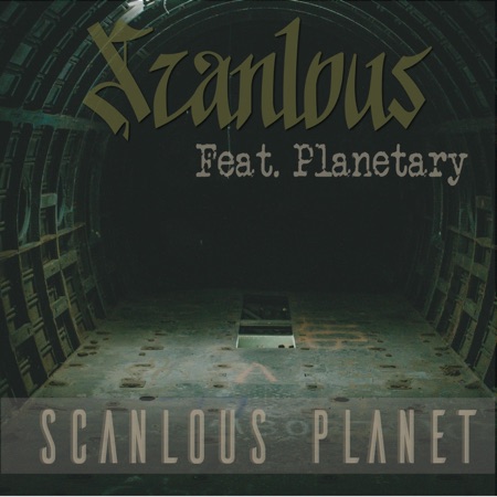 Scanlous Planet (feat. Planetary)