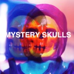 Mystery Skulls - Amazing