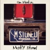 Mostly Stoned - Single