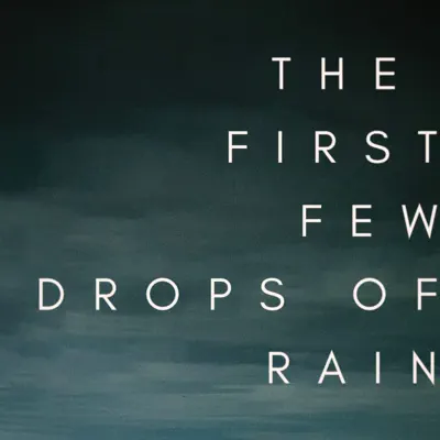 The First Few Drops of Rain - Single - Dave Thomas Junior