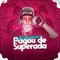 Pagou De Superada - Mc Anonimo lyrics