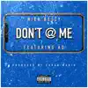 Don't @ Me (feat. AD) - Single album lyrics, reviews, download