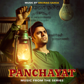 Panchayat (Music from the Series) - EP - Anurag Saikia