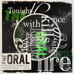 Tonight the Silence Kills Me with Your Fire - Single by THE ORAL CIGARETTES album reviews, ratings, credits