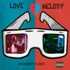 Love Melody - Single album lyrics, reviews, download