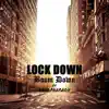 Stream & download Lockdown (feat. Lexx Pharaoh) - Single