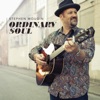 Ordinary Soul