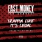 Trappin' Like It's Legal - Fast Money the Connect lyrics