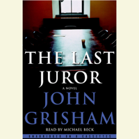 John Grisham - The Last Juror: A Novel (Unabridged) artwork