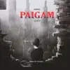 Paigam - Single album lyrics, reviews, download