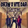 Dayz (feat. Hte Dar) - Single album lyrics, reviews, download