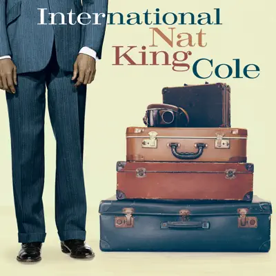 International Nat King Cole - Nat King Cole