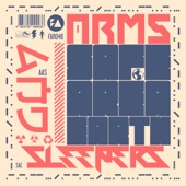 Arms and Sleepers - In the Jaws of Life