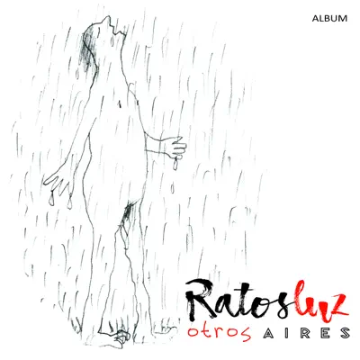 Ratos Luz - Otros Aires
