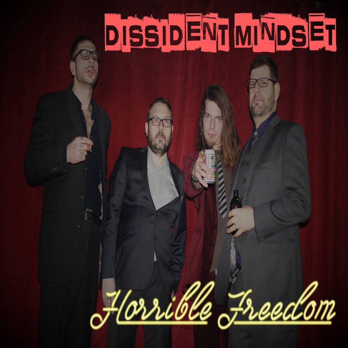 Horrible Freedom de DISSIDENT MINDSET en Apple Music