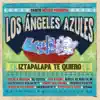 Iztapalapa Te Quiero album lyrics, reviews, download