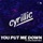 Cyrillic - You Put Me Down
