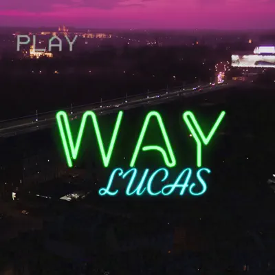 Way - Single - Lucas