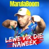 Marulaboom - Lewe Vir Die Naweek