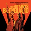 The Hitman's Bodyguard (Original Soundtrack Album)