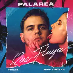 Que Fluya - Single - Trez3 Que Fluya - Single - Trez3