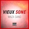 Waza gang - Vieux Sone lyrics